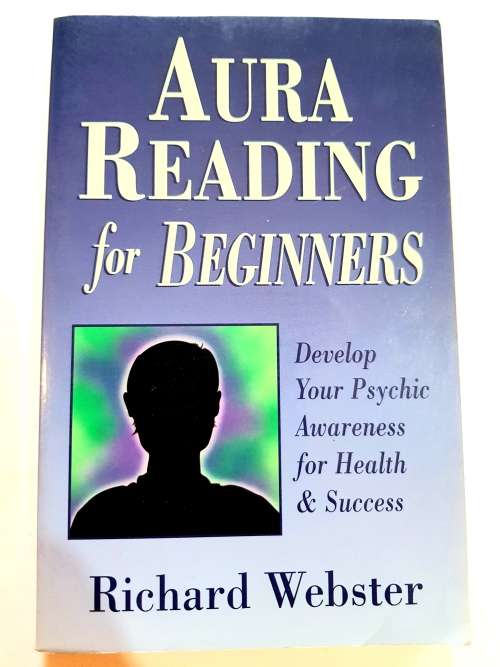 Aura Reading for Beginners by Richard Webster
