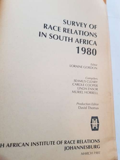 Survey Of Race Relations In South Africa, 1980, edited by Loraine Gordon
