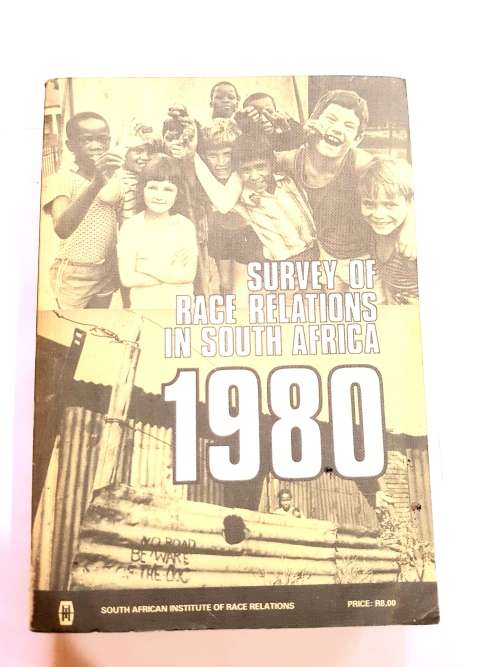 Survey Of Race Relations In South Africa, 1980, edited by Loraine Gordon