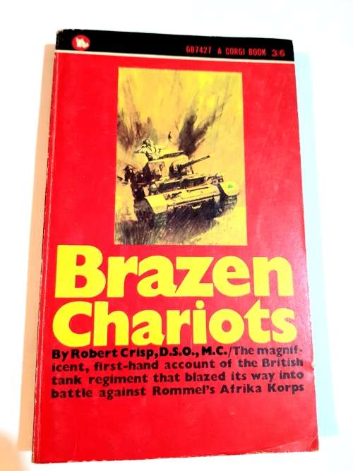 Brazen Chariots by Robert Crisp, 1966