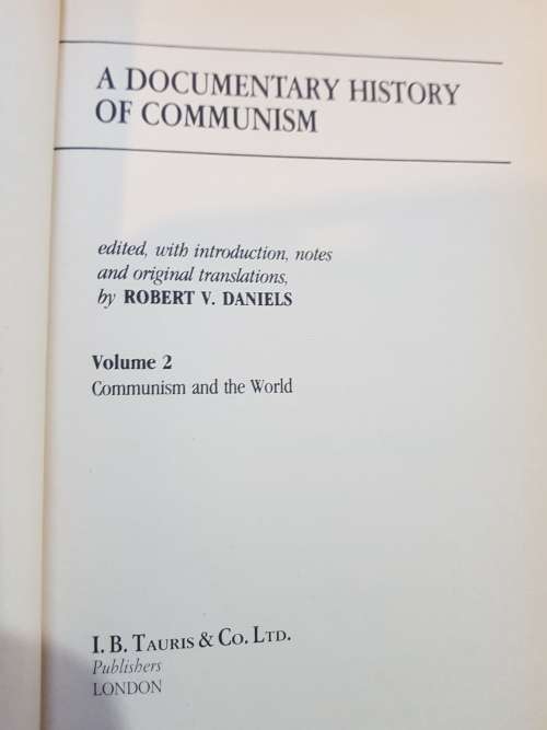 A Documentary History Of Communism Vol. 2, Communism and the World by Robert V. Daniels