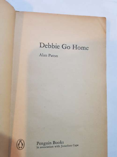 Debbie Go Home by Alan Paton, 1965