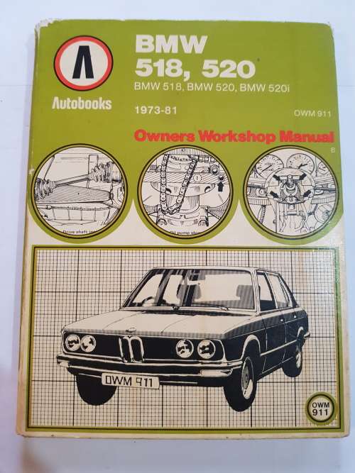 BMW 518, 520 1973-81, Owners Workshop Manual, Autobooks