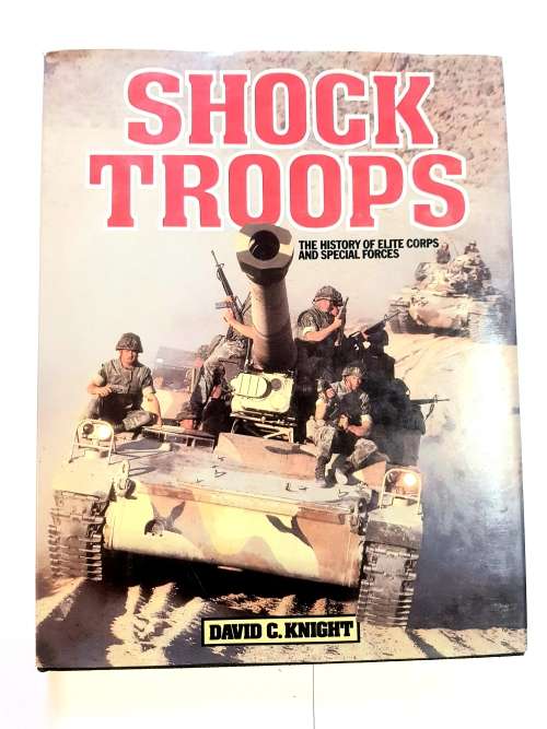 Shock Troops by David C. Knight
