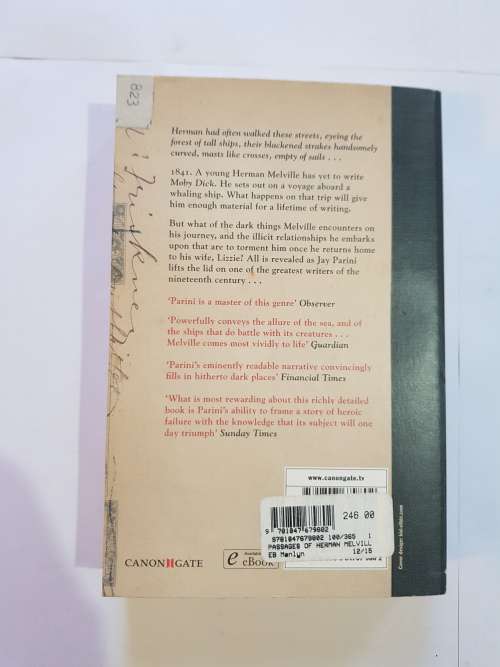 The Passages Of Herman Melville by Jay Parini