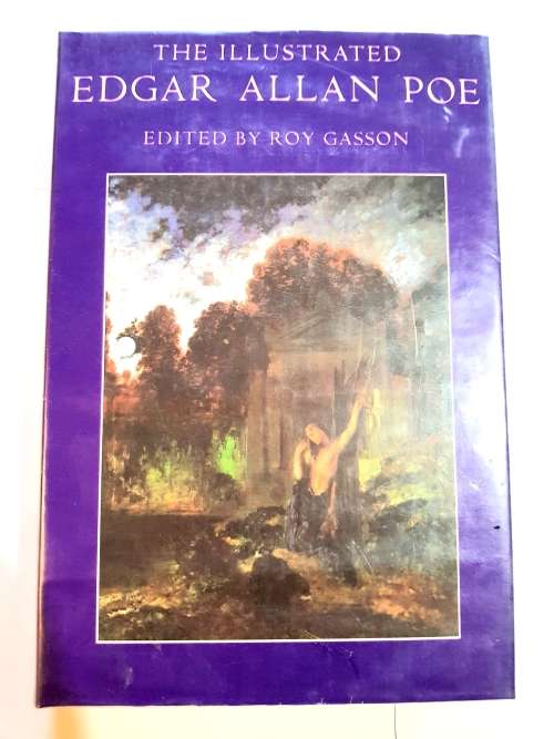 The Illustrated Edgar Allan Poe edited by Roy Gasson, 1976 First Edition, HC