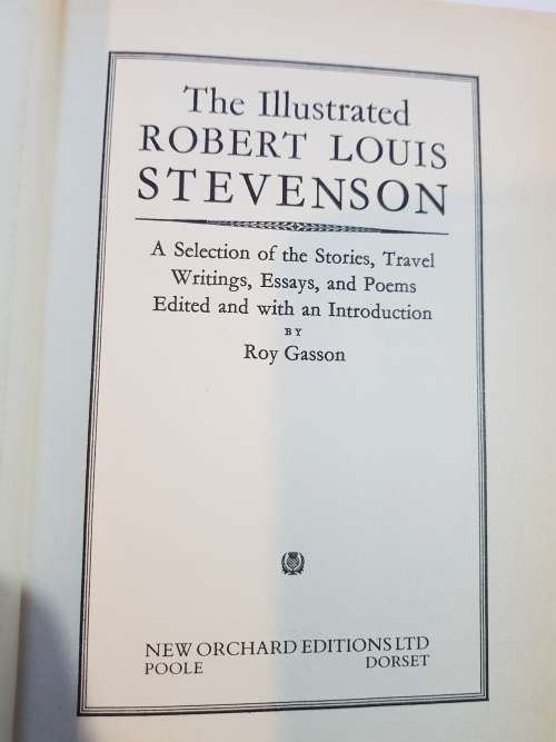 The Illustrated Robert Louis Stevenson edited by Roy Gasson, 1977 First Edition, HC