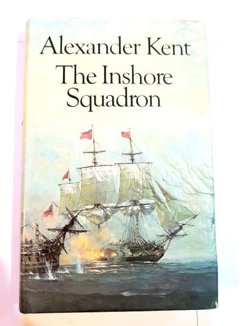 The Inshore Squadron by Alexander Kent, 1978 Hardcover