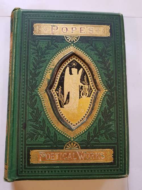 Pope`s Poetical Works, The Poetical Works of Alexander Pope
