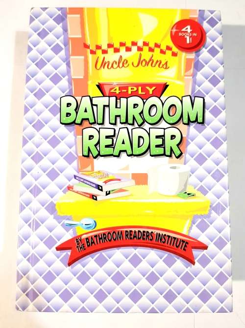 Uncle John`s 4-Ply Bathroom Reader by the Bathroom Readers` Institute