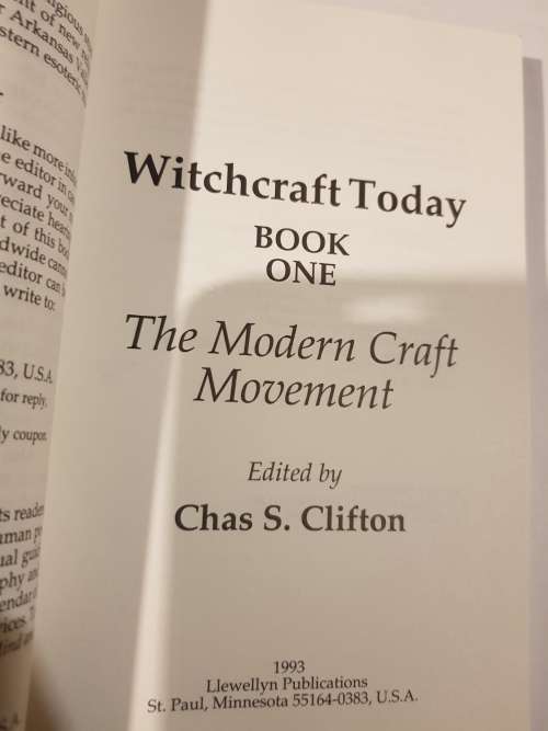The Modern Craft Movement, Witchcraft Today, Book One edited by Chas S. Clifton