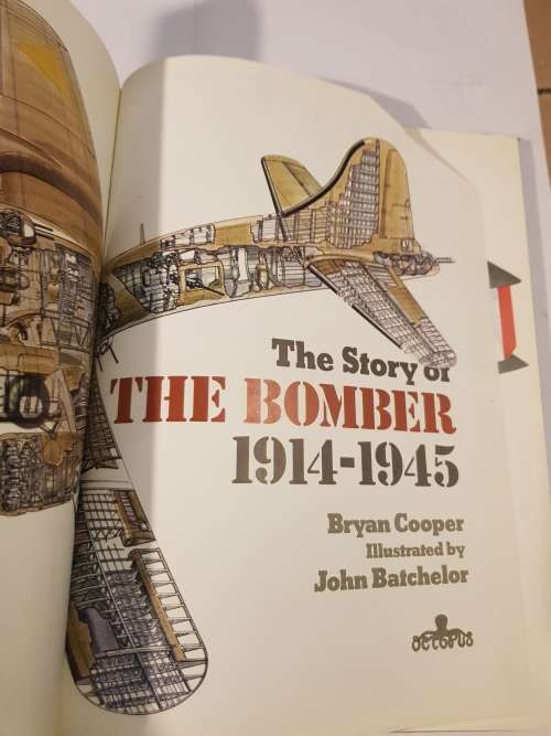 The Story of The Bomber 1914-1945 by Bryan Cooper, Illustrated by John Batchelor