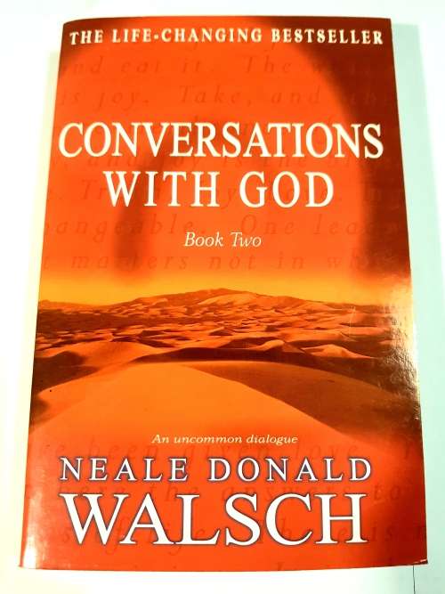 Conversations with God, Book Two by Neale Donald Walsch
