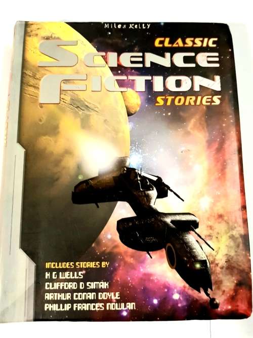 Classic Science Fiction Stories compiled by Tig Thomas