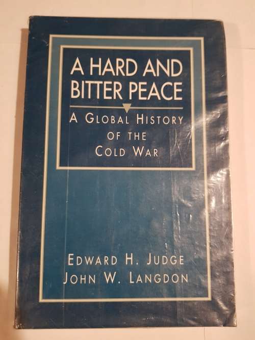 A Hard and Bitter Peace by Edward H. Judge & John W. Langdon