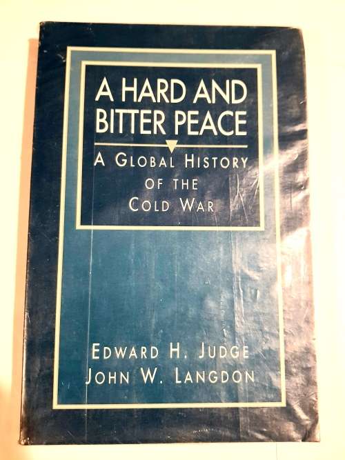 A Hard and Bitter Peace by Edward H. Judge & John W. Langdon