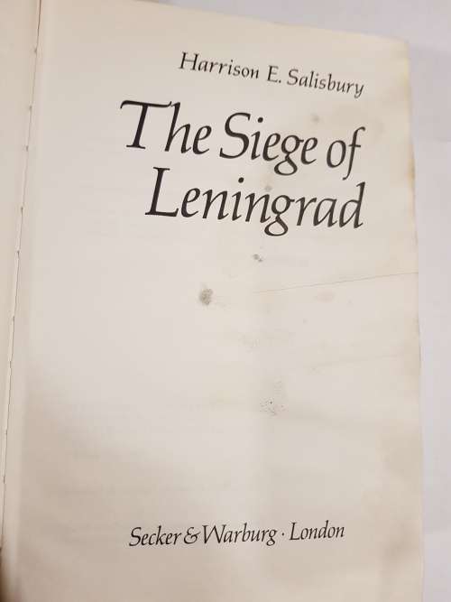 The Siege of Leningrad by Harrison E. Salisbury