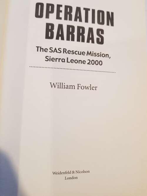 Operation Barras, The SAS Rescue Mission: Sierra Leone 2000 by William Fowler