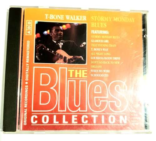 The Blues Collection No. 16, T-Bone Walker, Stormy Monday Blues CD