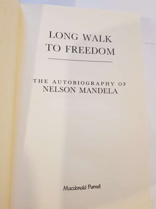 Long Walk to Freedom, The Autobiography of Nelson Mandela