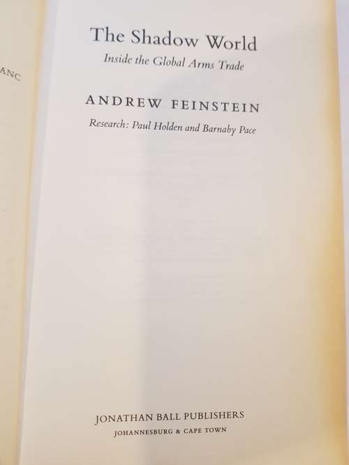 The Shadow World Inside the Global Arms Trade by Andrew Feinstein