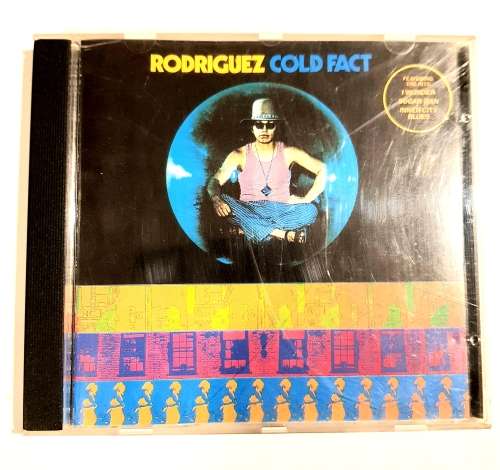 Rodriguez, Cold Fact CD