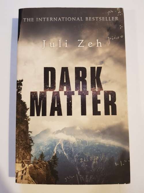 Dark Matter by Juli Zeh
