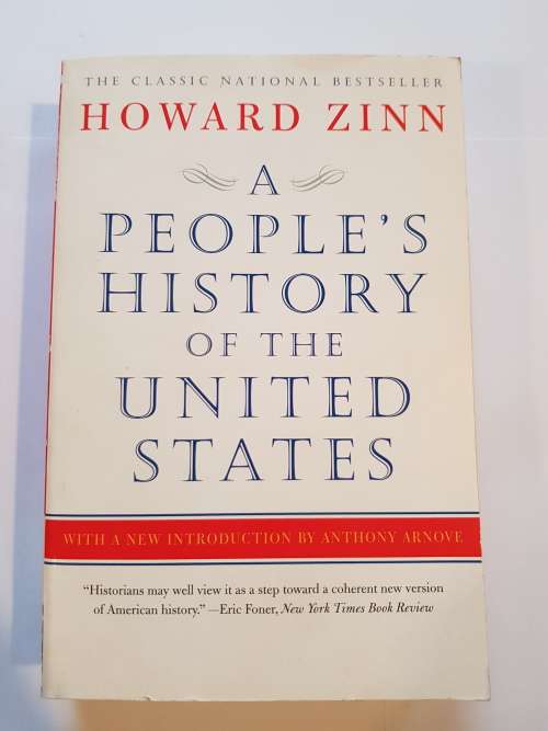 A People`s History of the United States by Howard Zinn