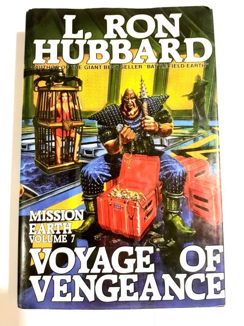 L. Ron Hubbard, Voyage of Vengeance, Mission Earth Volume 7, 1st UK Edition, HC