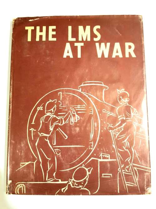 The LMS At War by George C. Nash, 1946