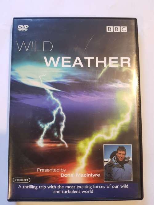 BBC Wild Weather, Presented by Donal MacIntyre