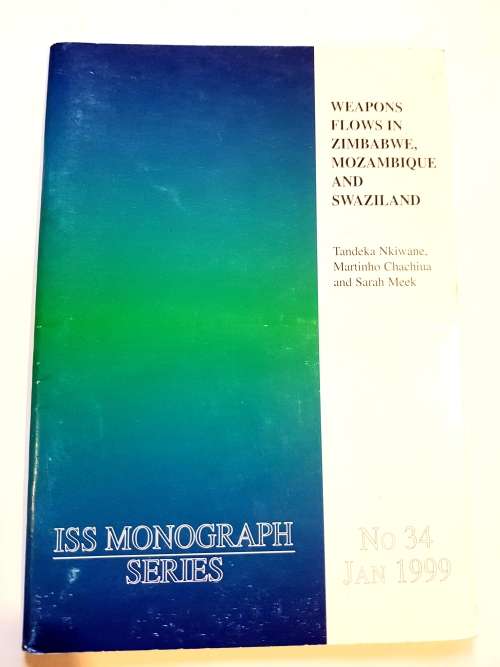 Weapons Flows in Zimbabwe, Mozambique and Swaziland, No. 34, Jan 1999