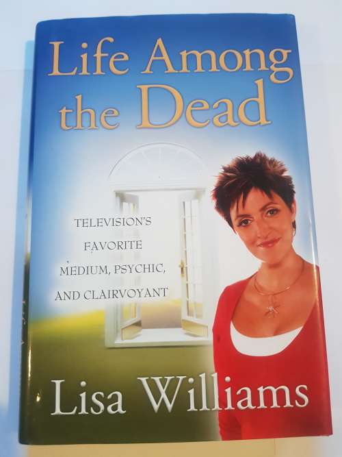 Life Among The Dead by Lisa Williams
