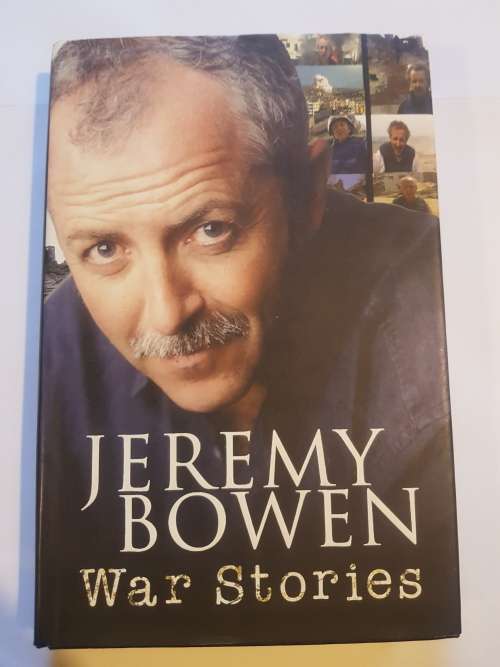 War Stories by Jeremy Bowen