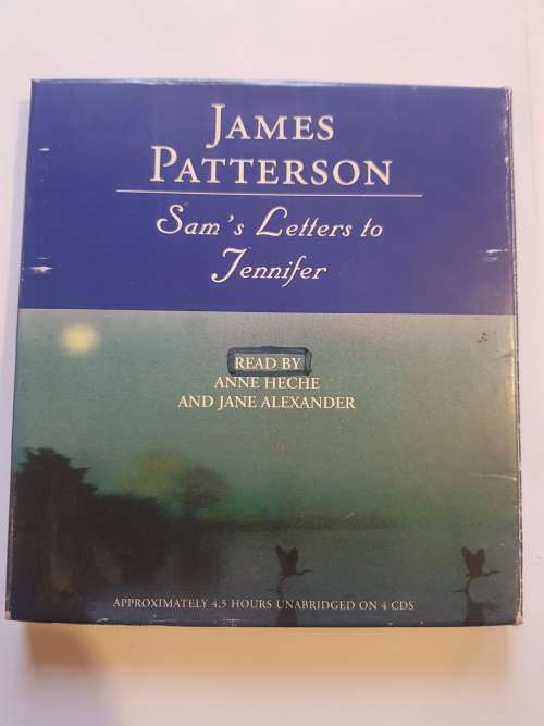James Patterson, Sam`s Letters to Jennifer read by Anne Heche & Jane Alexander Audio CD