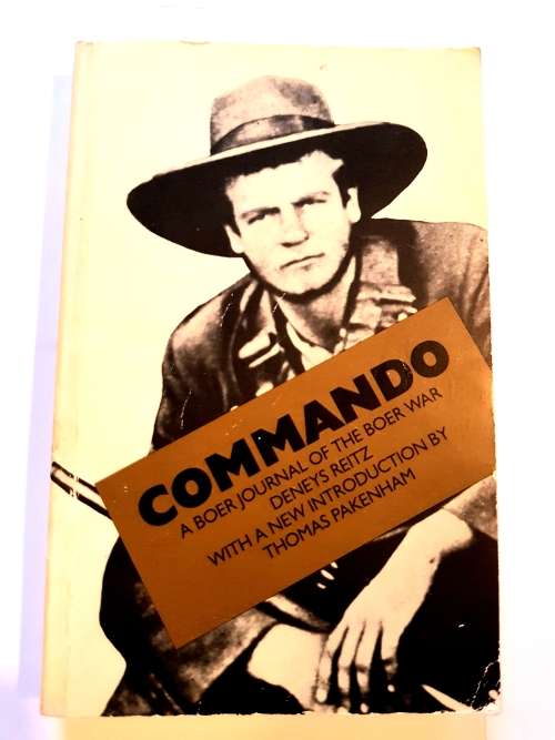 Commando, A Boer Journal of the Boer War by Deneys Reitz
