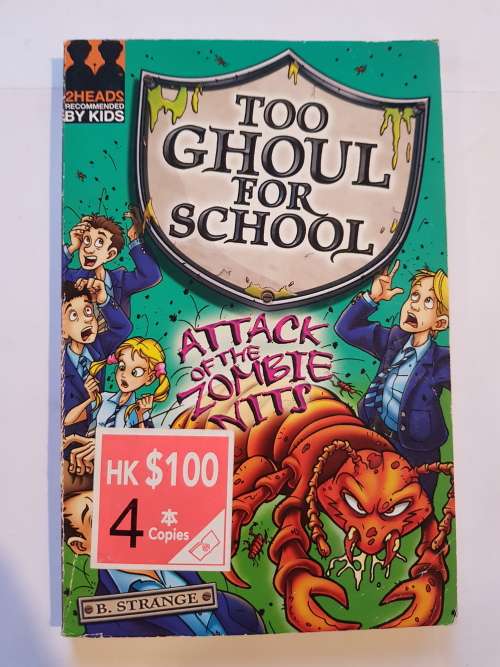 Too Ghoul for School, Attack of the Zombie Nits by B. Strange