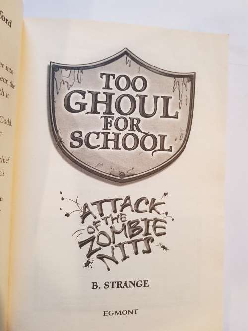 Too Ghoul for School, Attack of the Zombie Nits by B. Strange
