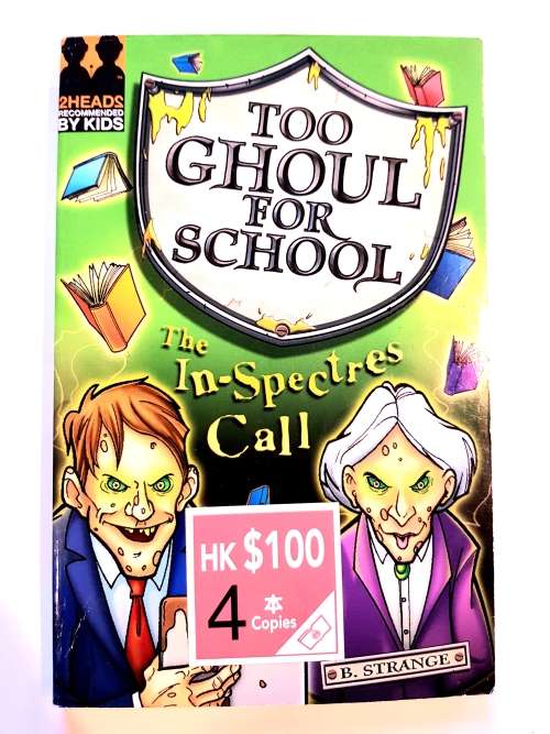 Too Ghoul for School, The In-Spectres Call by B. Strange