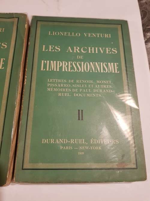 Les Archives De L`Impressionnisme: Lettres de Renoir, Monet, Pissarro, Sisley et Autres. Memoires de