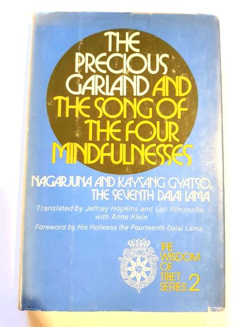 The Precious Garland and the Song of the Four Mindfulnesses, The Wisdom of Tibet Series 2