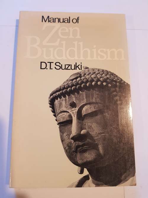 Manual of Zen Buddhism by D.T. Suzuki