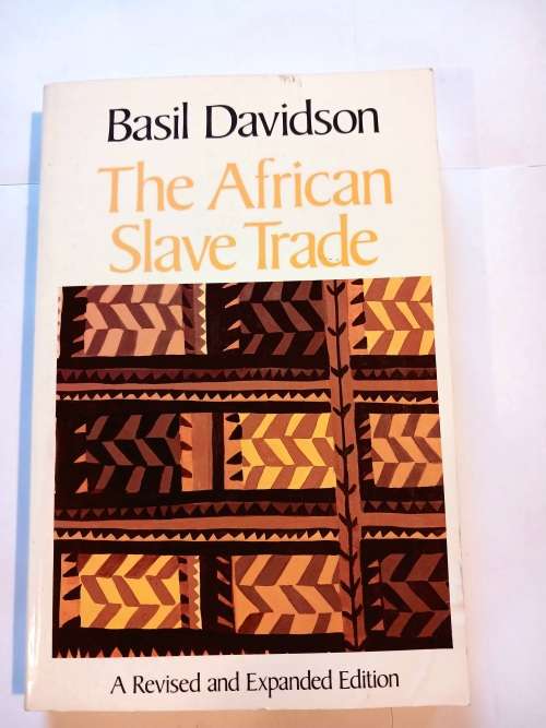 The African Slave Trade by Basil Davidson