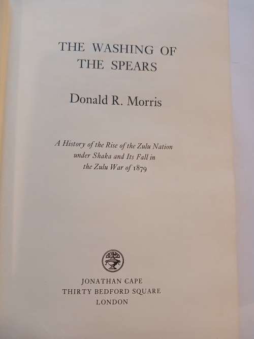 The Washing of the Spears by Donald R. Morris