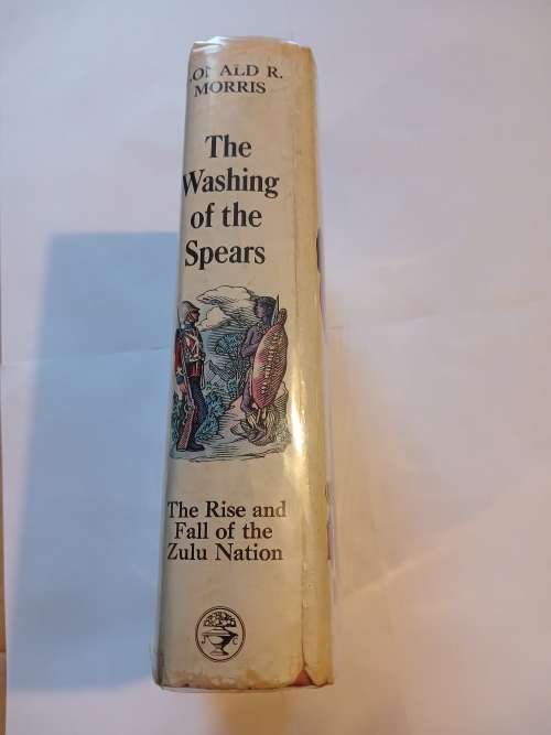 The Washing of the Spears by Donald R. Morris