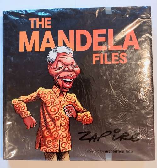 The Mandela Files by Zapiro