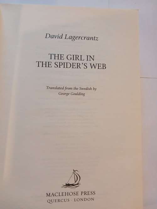 The Girl in the Spider`s Web by David Lagercrantz