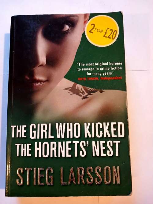 The Girl Who Kicked The Hornet`s Nest by Stieg Larsson