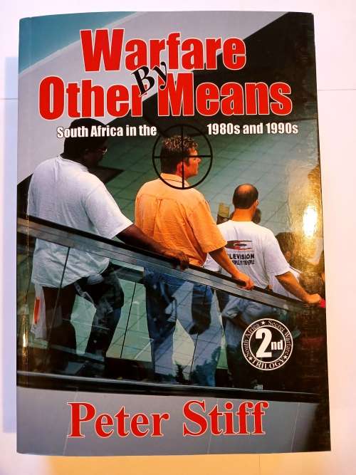 Warefare By Other Means by Peter Stiff, Signed