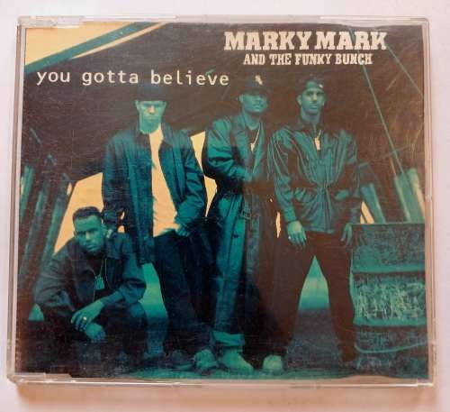 Marky Mark and the Funky Bunch, You Gotta Believe CD single, Germany